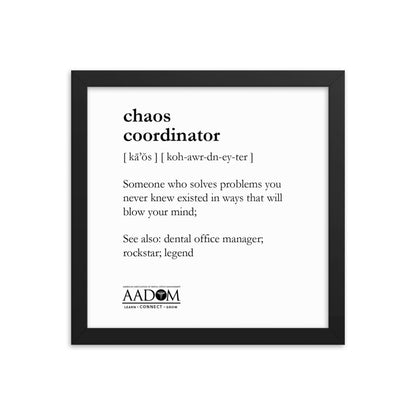 Framed Matte Poster - Chaos Coordinator