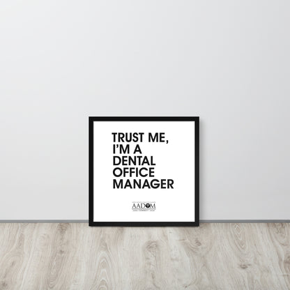 Framed Matte Poster - Trust Me