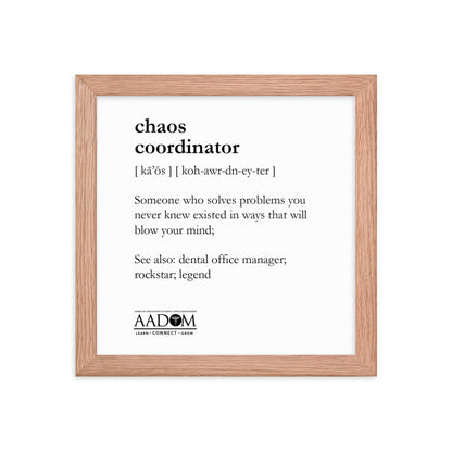 Framed Matte Poster - Chaos Coordinator