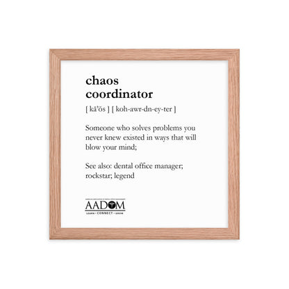 Framed Matte Poster - Chaos Coordinator