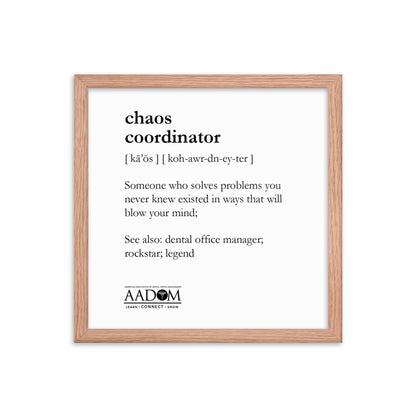 Framed Matte Poster - Chaos Coordinator