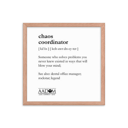 Framed Matte Poster - Chaos Coordinator