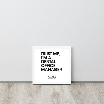 Framed Matte Poster - Trust Me