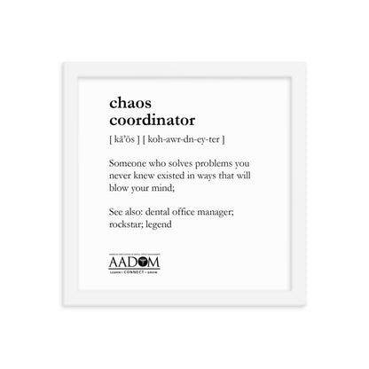 Framed Matte Poster - Chaos Coordinator