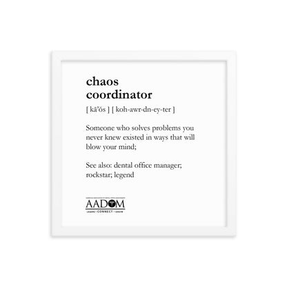 Framed Matte Poster - Chaos Coordinator