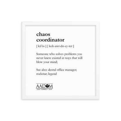 Framed Matte Poster - Chaos Coordinator